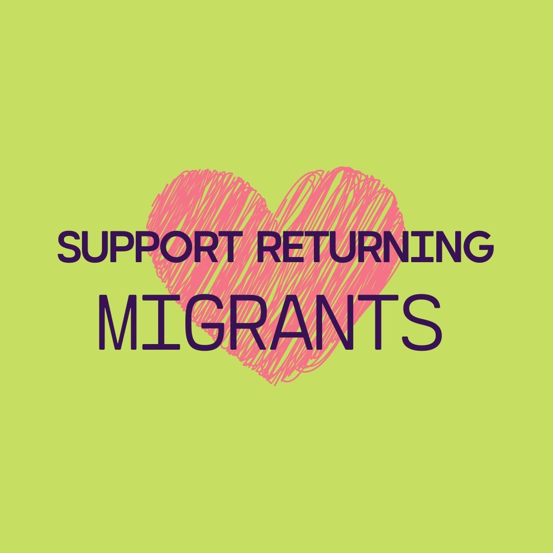 Supporting our Returning Migrants – A Humanitarian Crisis