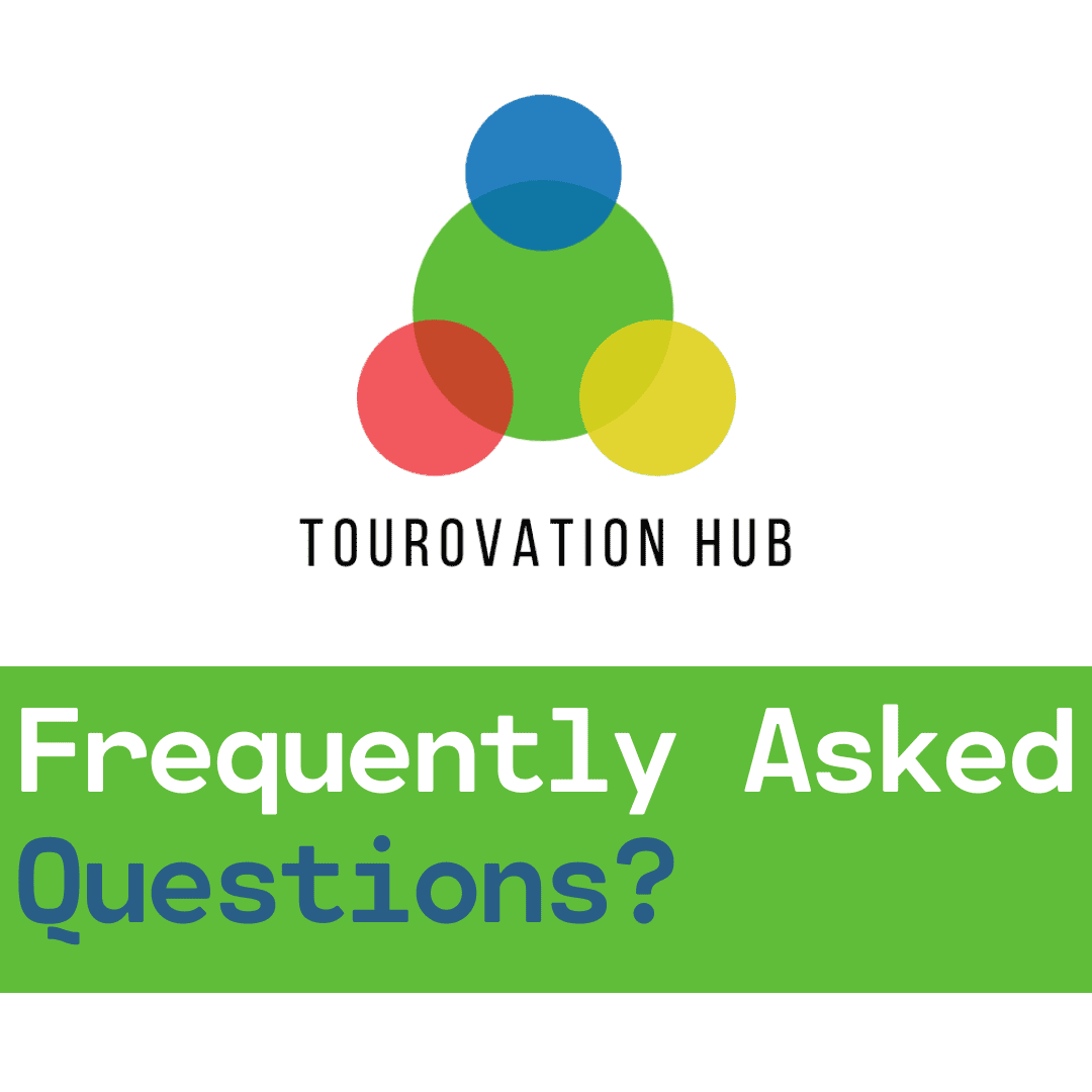 Tourovation Hub- Frequently Asked Questions